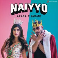 Naiyyo Raftaar, Akasa Mp3 Song Download