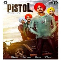 Pistol Group Nirvair Pannu Mp3 Song Download