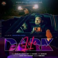 Dark Life Bir Dhillon, Arshdeep Kaur Mp3 Song Download