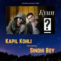 Kyun Kapil Kohli, Sindhi Boy Mp3 Song Download