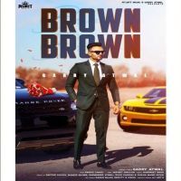 Brown Brown Garry Atwal Mp3 Song Download