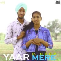 Yaar Mere R Deep Mp3 Song Download