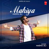 Mahiya Masha Ali Mp3 Song Download