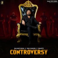 Controversy Balkar Sidhu Mp3 Song Download