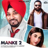 Manke 2 Lehmber Hussainpuri Mp3 Song Download