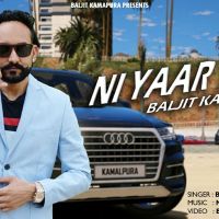 Ni Yaar Tera Baljit Kamalpura Mp3 Song Download