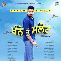 Khanne Tau Malout Sanam Bhullar, Gurlez Akhtar Mp3 Song Download