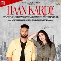 Haan Karde Raman Gill, Raja Game Changerz Mp3 Song Download