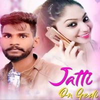 Jatti On Gedi Gora 20BB  Wala Mp3 Song Download