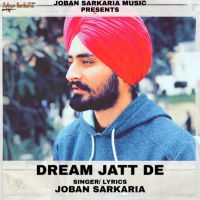 Dream Jatt De Joban Sarkaria Mp3 Song Download