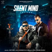 Silent Mind Jayvee Mp3 Song Download