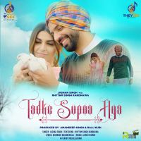 Tadke Supna Aya Jashan Singh Mp3 Song Download