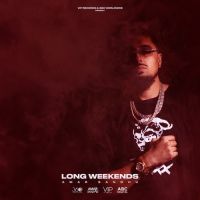 Long Weekends By Amar Sandhu full album mp3 songs