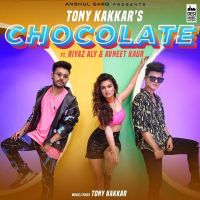 Chocolate Tony Kakkar Mp3 Song Download