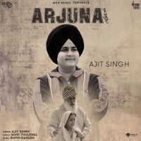 Arjuna Ajit Singh Mp3 Song Download