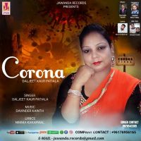 Corona Daljeet Kaur Patiala Mp3 Song Download