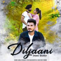 Diljaani Jagraj Dhurkot Mp3 Song Download