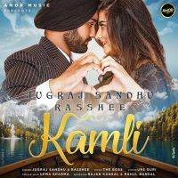 Kamli Jugraj Sandhu, Rasshee Mp3 Song Download