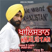 Khalistan Jaggi Gill Mp3 Song Download