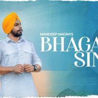 Bhagat singh sardar Mandeep Nagra Mp3 Song Download