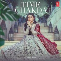 Time Chakda Nimrat Khaira Mp3 Song Download