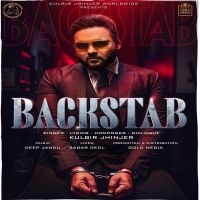 Backstab Kulbir Jhinjer Mp3 Song Download