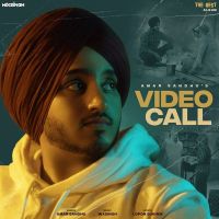 Video Call (The Best) Amar Sandhu Mp3 Song Download