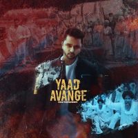 Yaad Avange Raj Ranjodh Mp3 Song Download