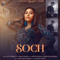 Soch Afsana Khan, Avvy Verma Mp3 Song Download