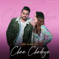 Chaa Chadeya Meet Hundal Mp3 Song Download