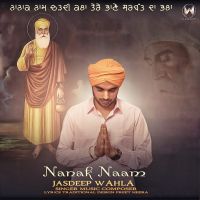 Nanak Naam Jasdeep Wahla Mp3 Song Download