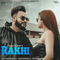 Rakhi Gurj Sidhu Mp3 Song Download