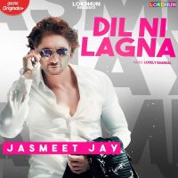 Dil Ni Lagna Jasmeet Jay Mp3 Song Download