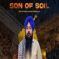 Son of Soil Rajwinder Singh Randiala Mp3 Song Download