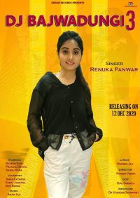 DJ Bajwadungi 3 Renuka Panwar Mp3 Song Download