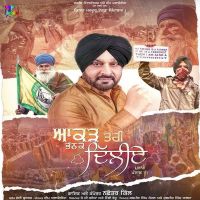 Aakad Teri Bhanke Dilliye Nachhatar Gill Mp3 Song Download