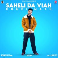 Saheli Da Viah Romey Maan Mp3 Song Download