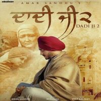 Dhan Dhan Mata Gujri Ji (Daadi Ji 2) Amar Sandhu, Amar Sehmbi Mp3 Song Download