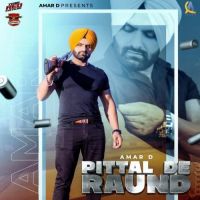 Pittal De Raund Gurlej Akhtar, Amar D Mp3 Song Download