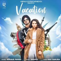 Vacation Nirvair Pannu Mp3 Song Download