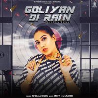 Goliyan Di Rain Afsana Khan Mp3 Song Download