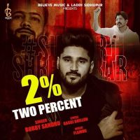 2 Percent Jass Bajwa, Bobby Sandhu Mp3 Song Download