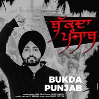 Bukda Punjab Jora Aujla Mp3 Song Download