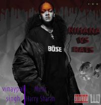 Rihanna vs Rats Vinaypal Singh Buttar Mp3 Song Download