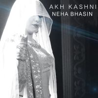 Akh Kashni Neha Bhasin Mp3 Song Download