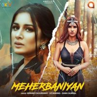 Meherbaniyan Simran Choudhary Mp3 Song Download