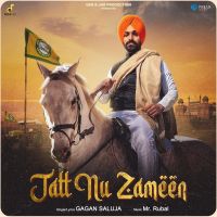 Jatt Nu Zameen Gagan Saluja Mp3 Song Download