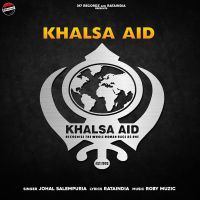 Khalsa Aid Johal Salempuria Mp3 Song Download