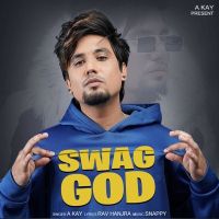 Swag God A Kay Mp3 Song Download