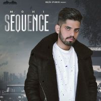 Sequence Mohi Mp3 Song Download